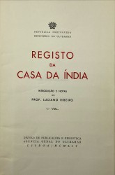 REGISTO DA CASA DA ÍNDIA. Introdução e notas do Prof. Luciano Ribeiro.